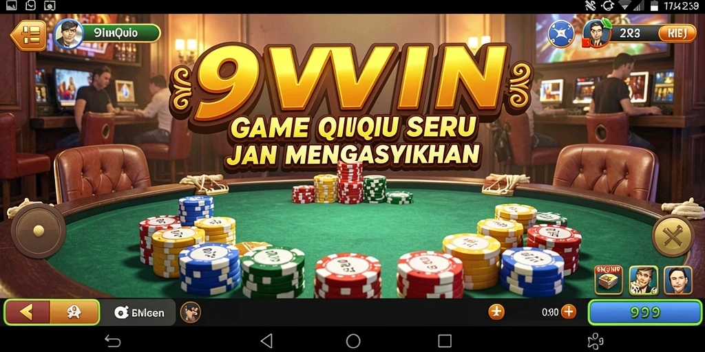 Tampilan gameplay QiuQiu yang seru dan mendebarkan di 9WIN.